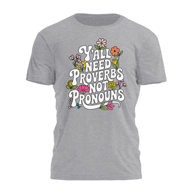 Maziani Groovy Statement Tee – Y'all Need Proverbs Graphic Shirt