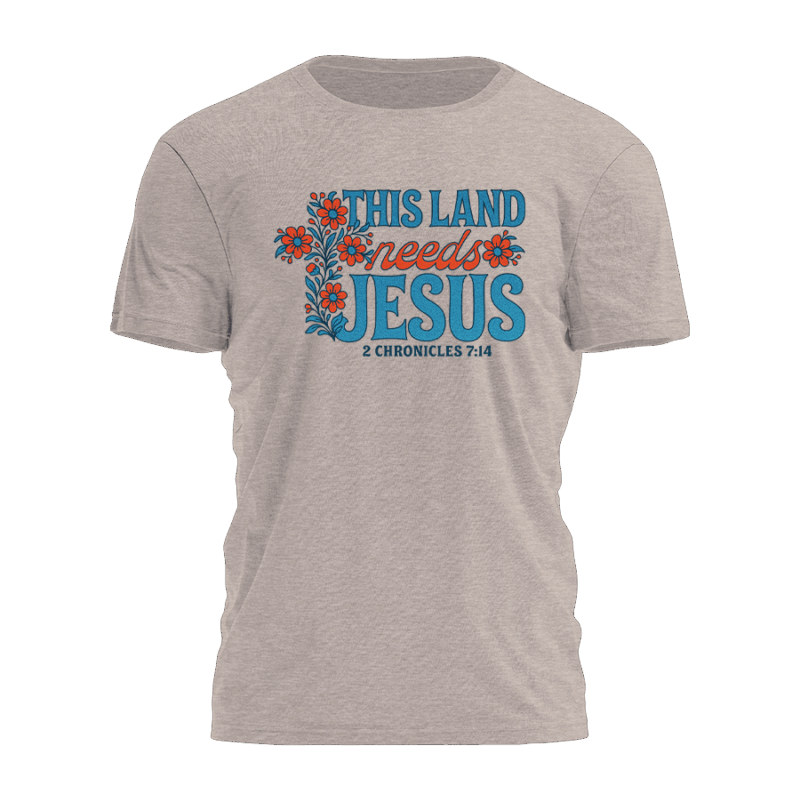 Maziani This Land Needs Jesus Graphic Tee – Inspirational Unisex Shirt