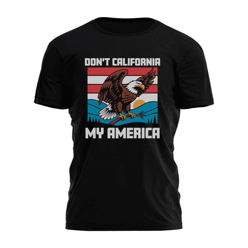 Maziani Don’t California My America Graphic Tee – Patriotic Unisex Shirt